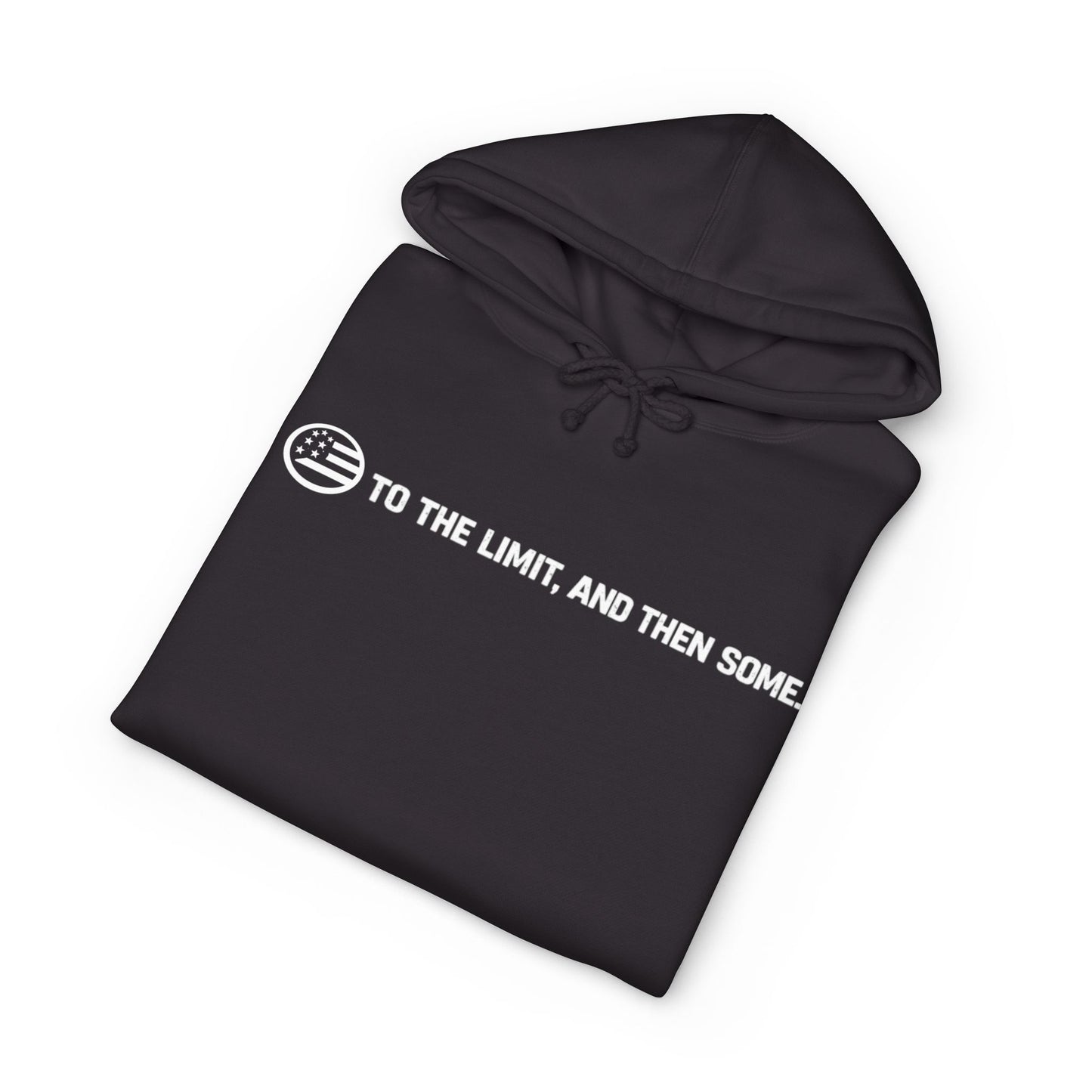 To The Limit Hoodie — "To The Limit, And Then Some." Graphic Pullover
