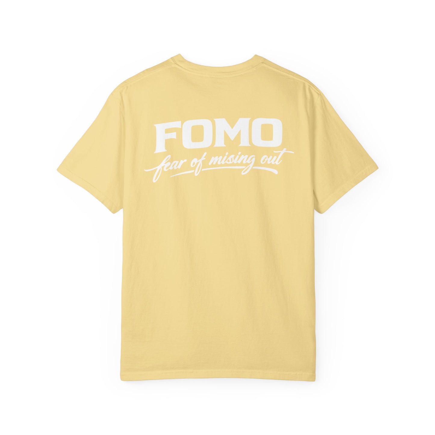 FOMO Graphic T-Shirt — Back Print "FOMO: Fear of Missing Out" Casual Tee