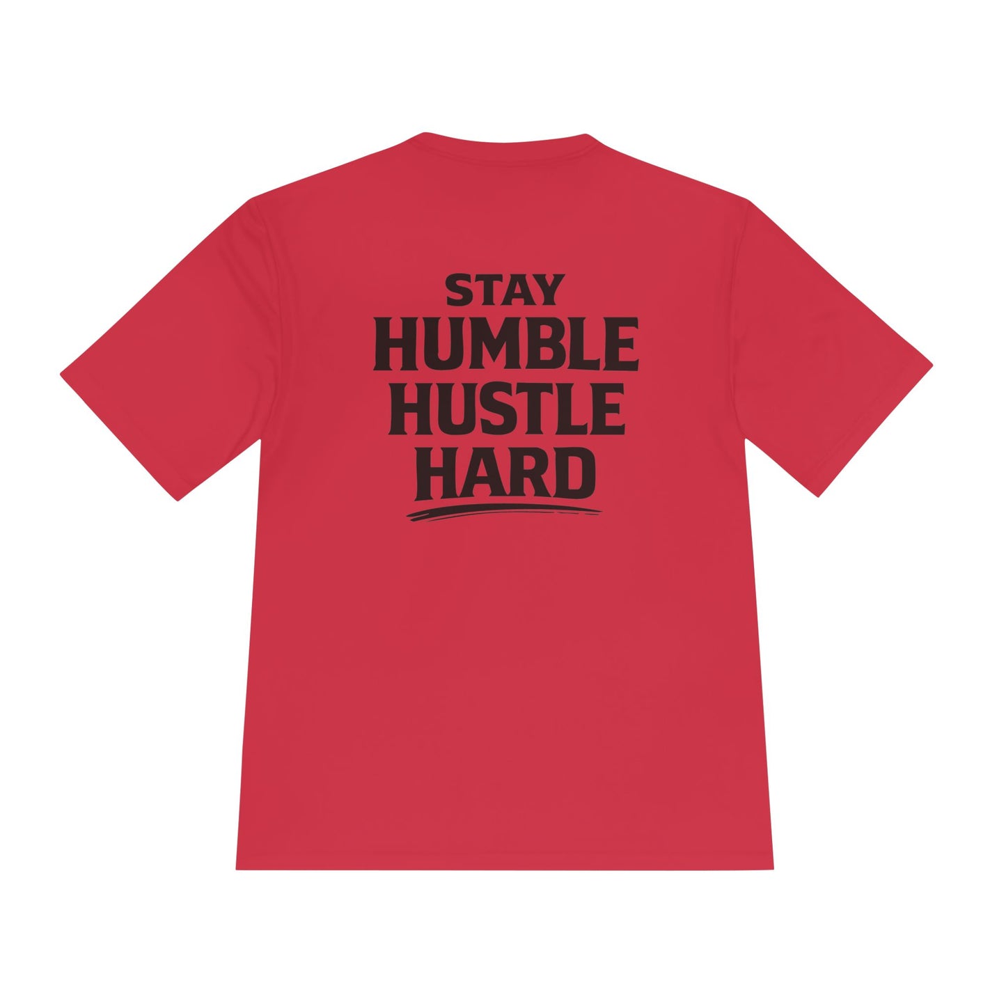 Stay Humble Hustle Hard Tee — Moisture-Wicking Athletic Shirt