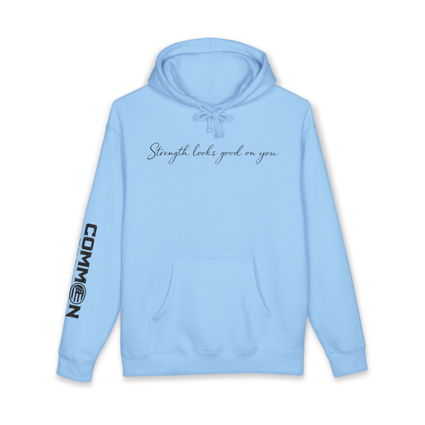Hoodie — “Strength Looks Good on You” Minimal Script Hoodie with Sleeve Branding
