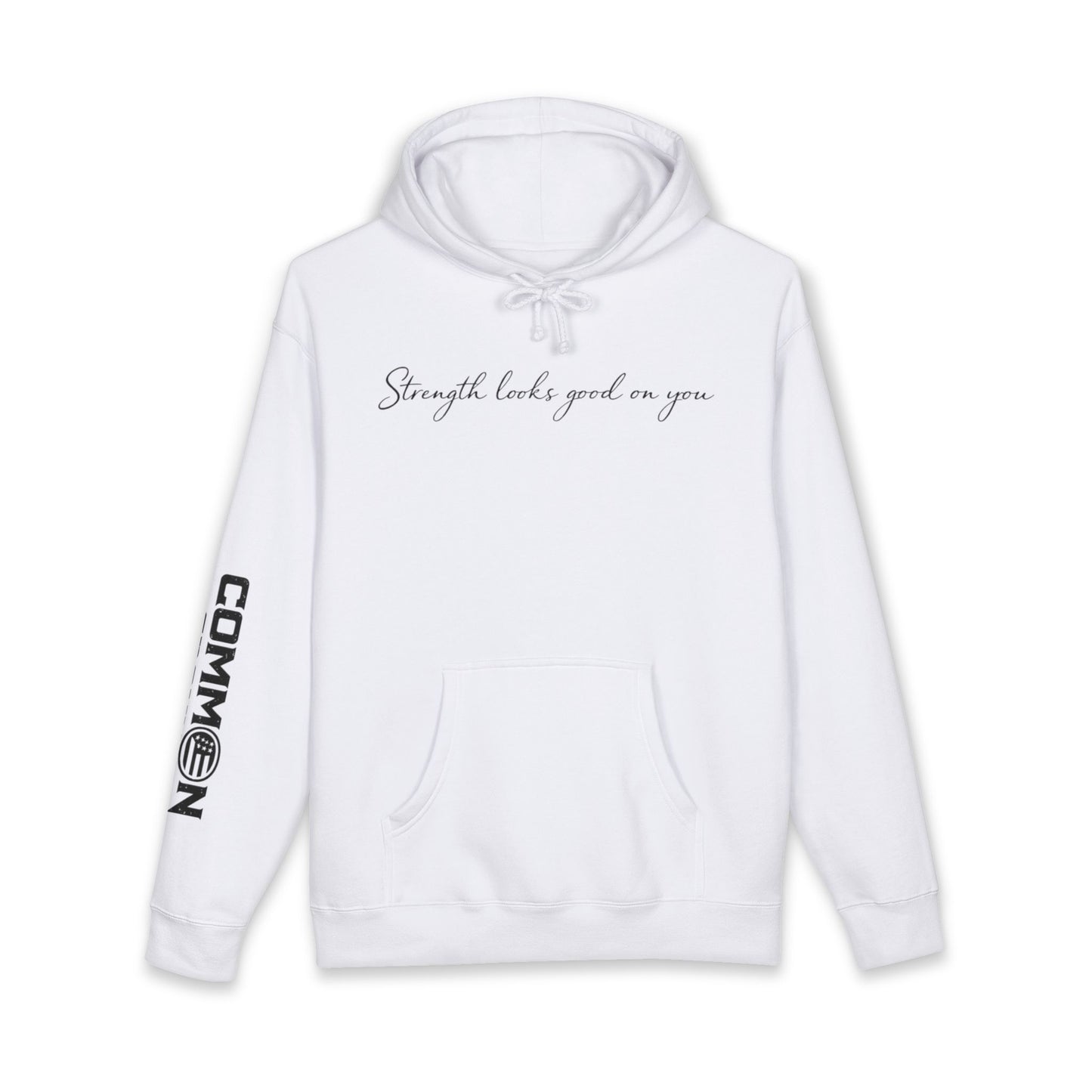 Hoodie — “Strength Looks Good on You” Minimal Script Hoodie with Sleeve Branding