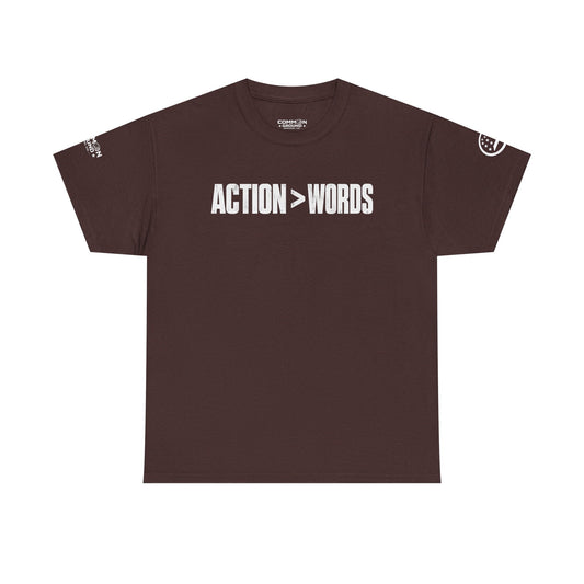 Action > Words Tee — Motivational Graphic T-Shirt