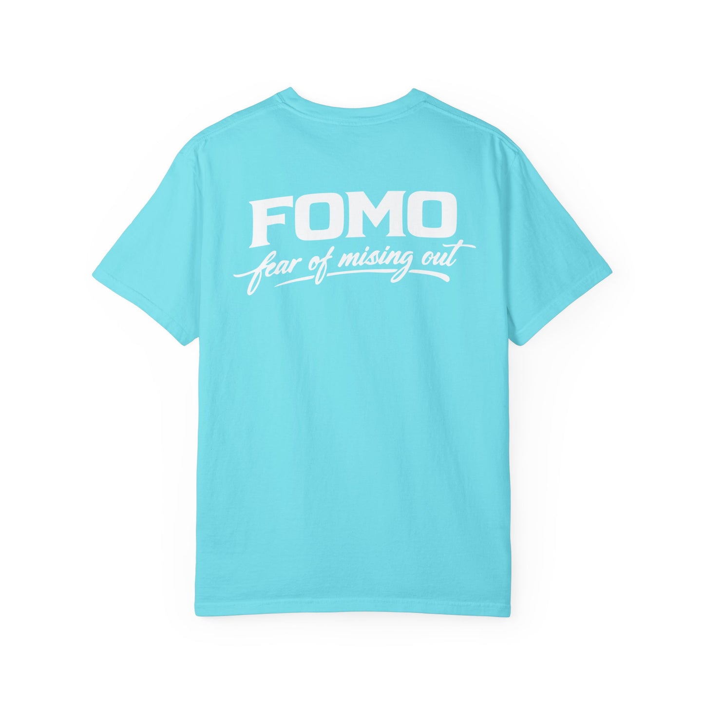 FOMO Graphic T-Shirt — Back Print "FOMO: Fear of Missing Out" Casual Tee