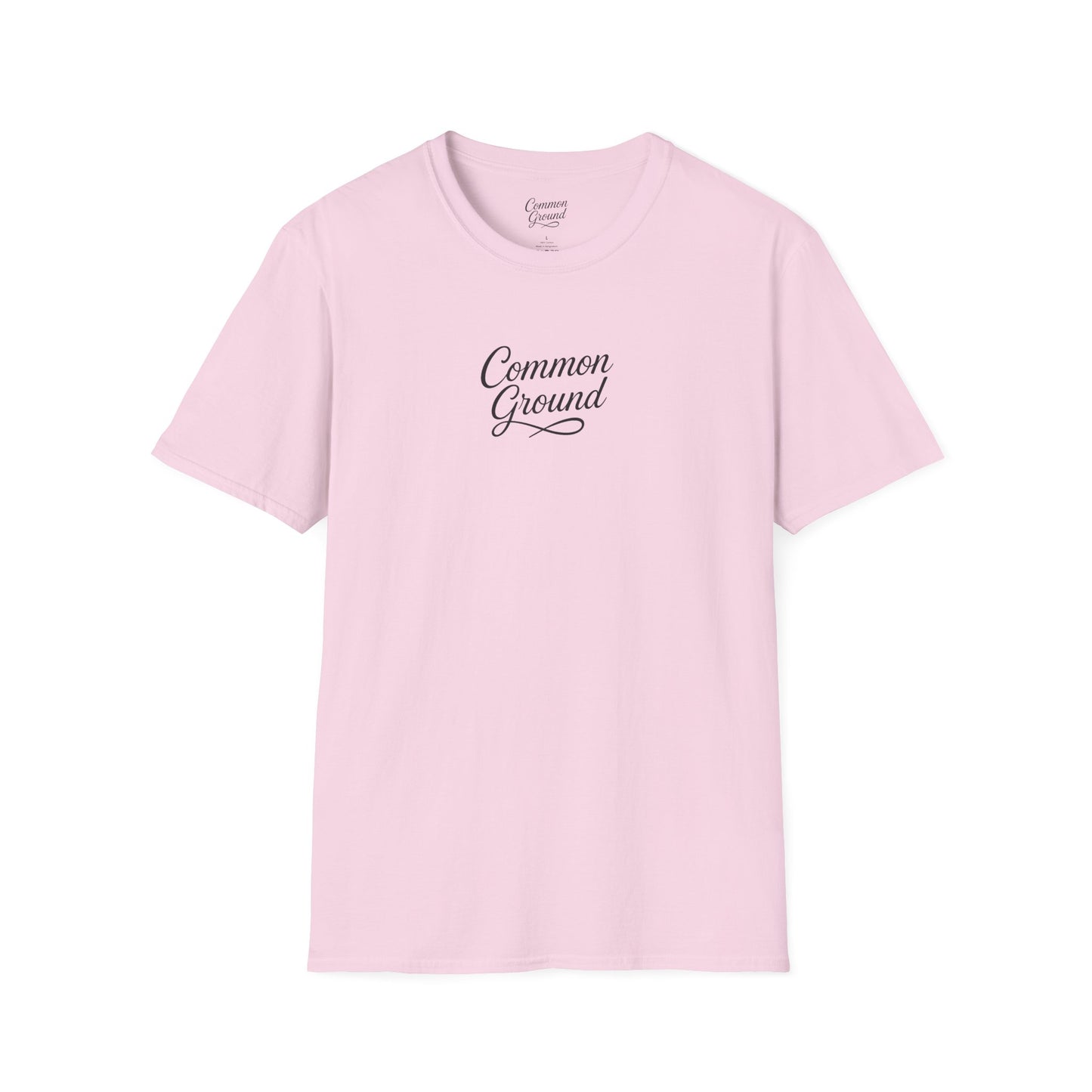 T-Shirt — "Common Ground" Minimal Script Tee (Back: "Strength looks good on you")
