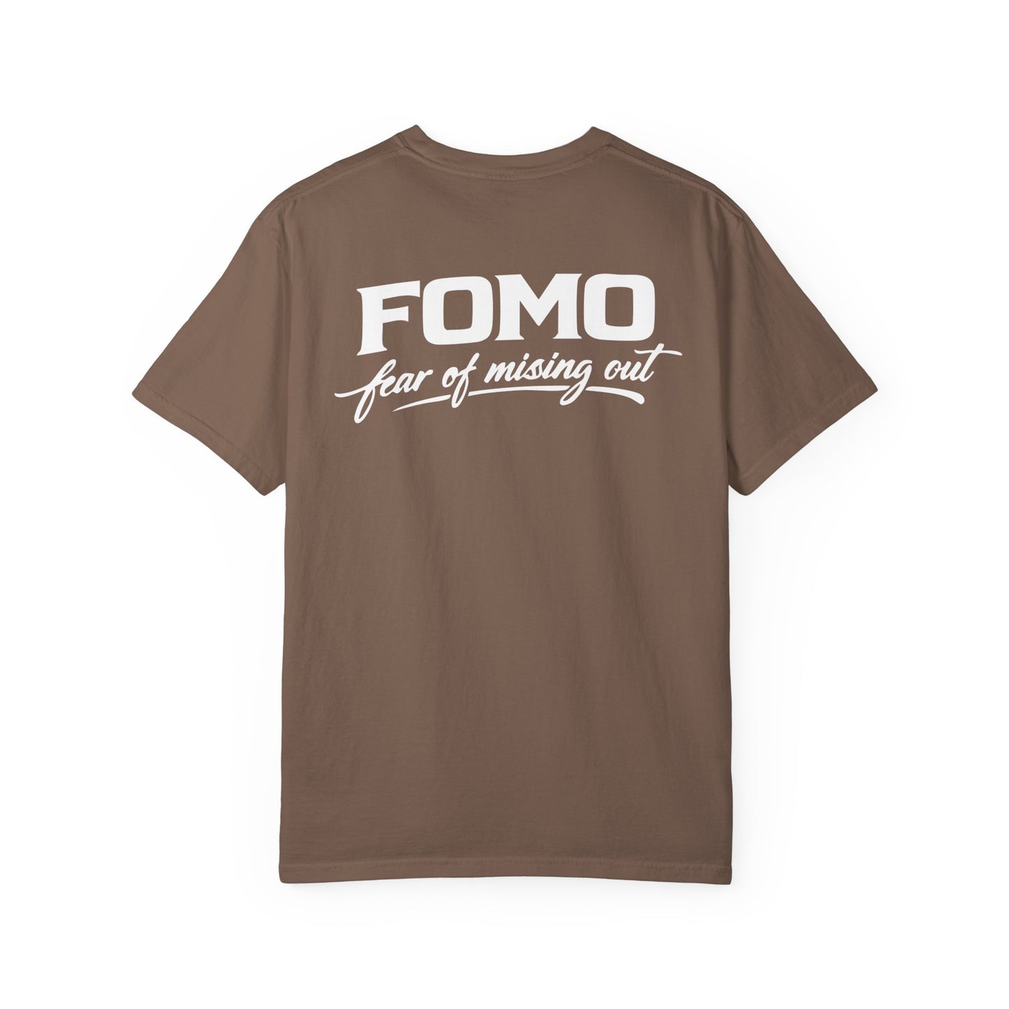 FOMO Graphic T-Shirt — Back Print "FOMO: Fear of Missing Out" Casual Tee