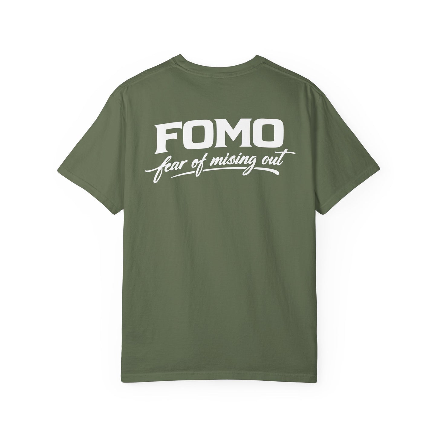 FOMO Graphic T-Shirt — Back Print "FOMO: Fear of Missing Out" Casual Tee