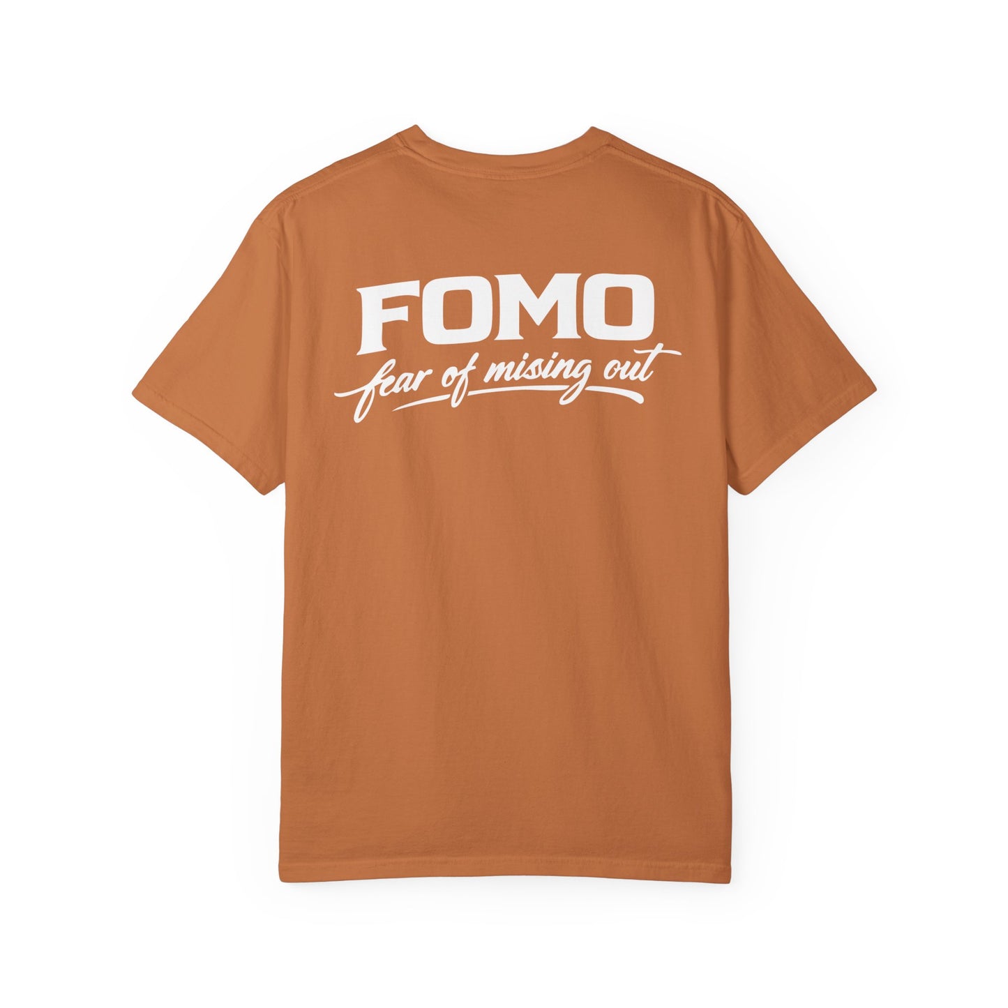 FOMO Graphic T-Shirt — Back Print "FOMO: Fear of Missing Out" Casual Tee