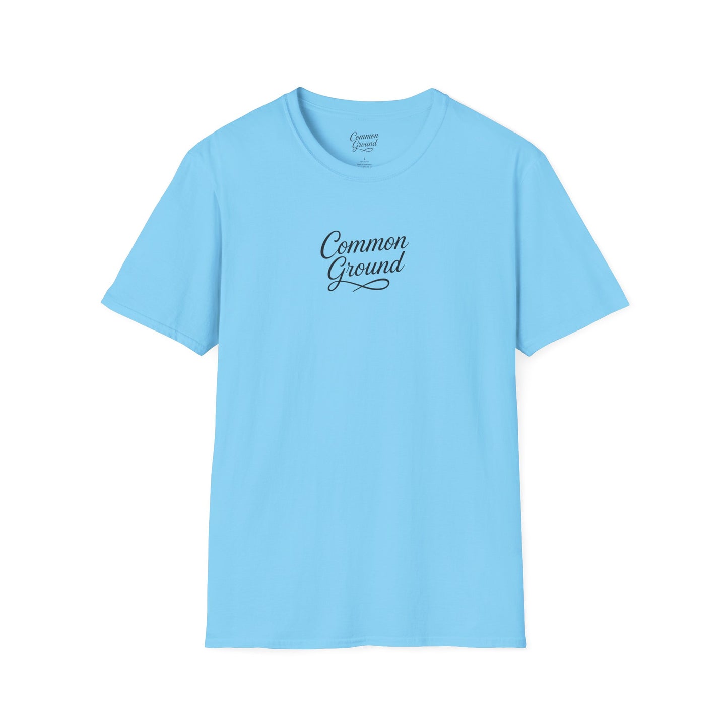 T-Shirt — "Common Ground" Minimal Script Tee (Back: "Strength looks good on you")