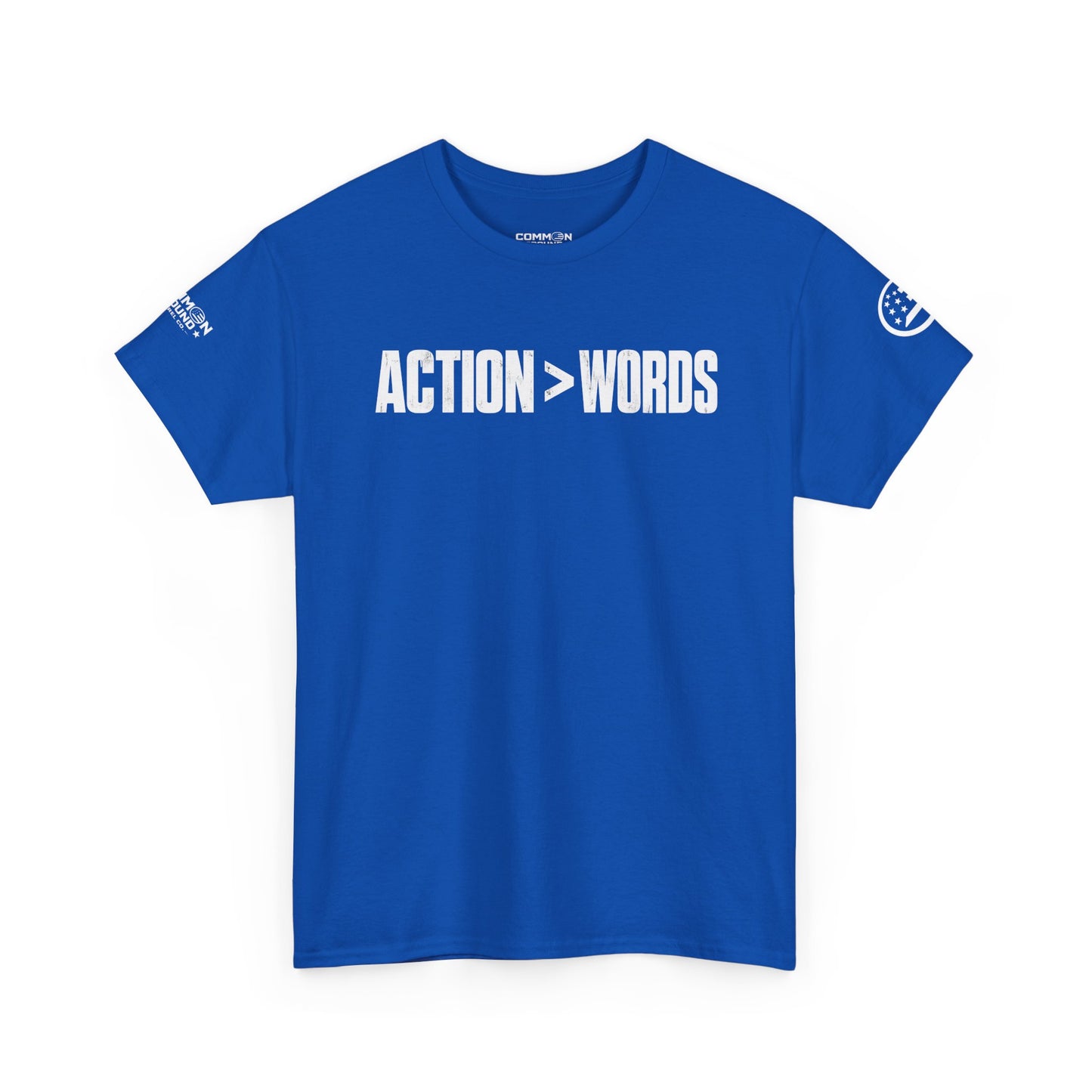 Action > Words Tee — Motivational Graphic T-Shirt