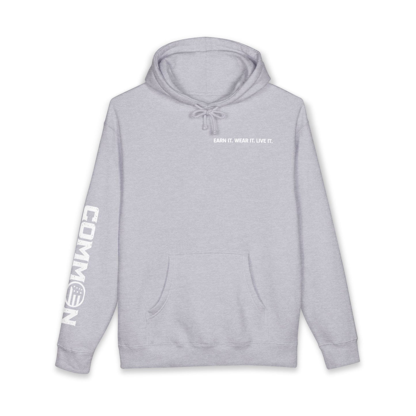 Ground Common Hoodie — 'Earn It. Wear It. Love It.' Graphic Pullover