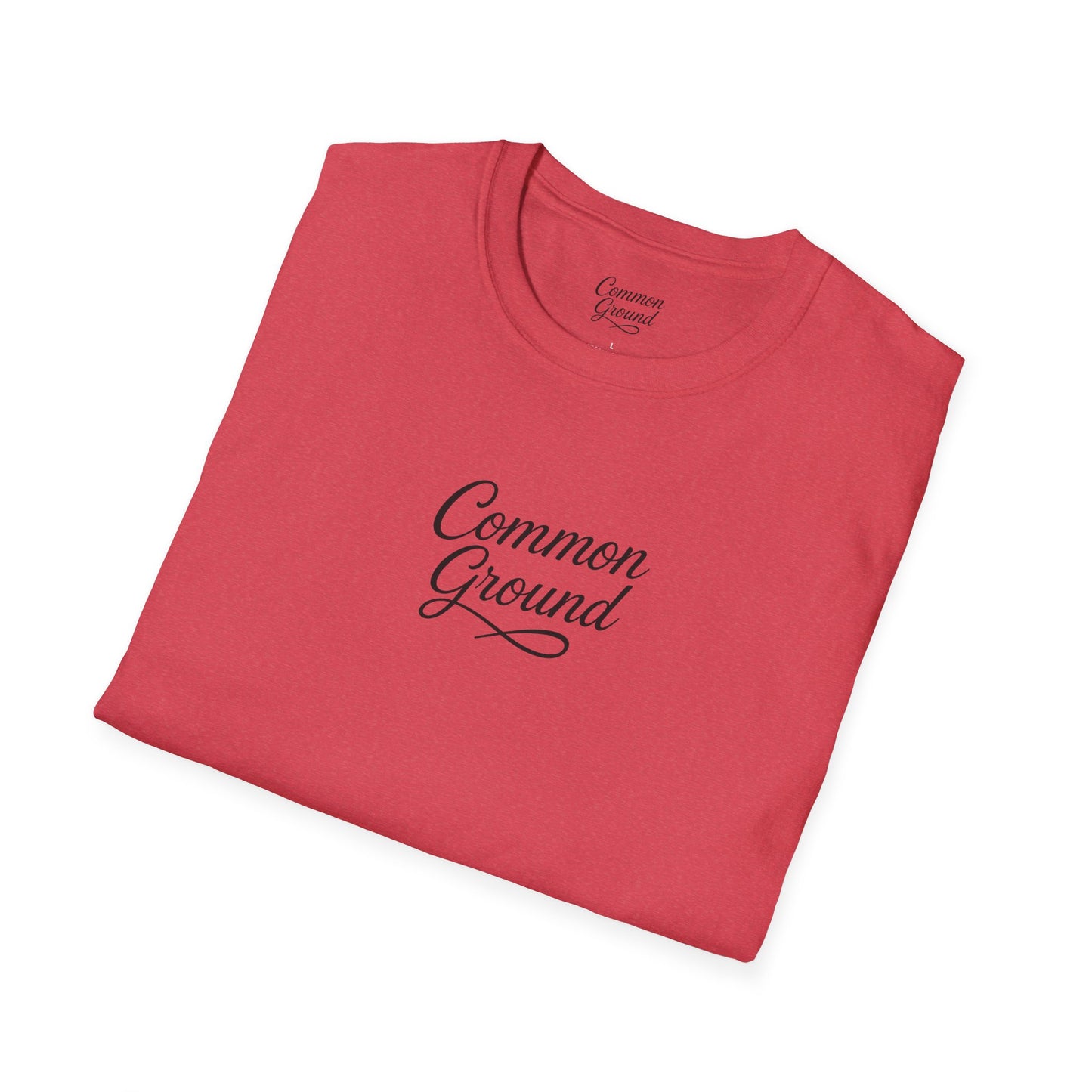 T-Shirt — "Common Ground" Minimal Script Tee (Back: "Strength looks good on you")