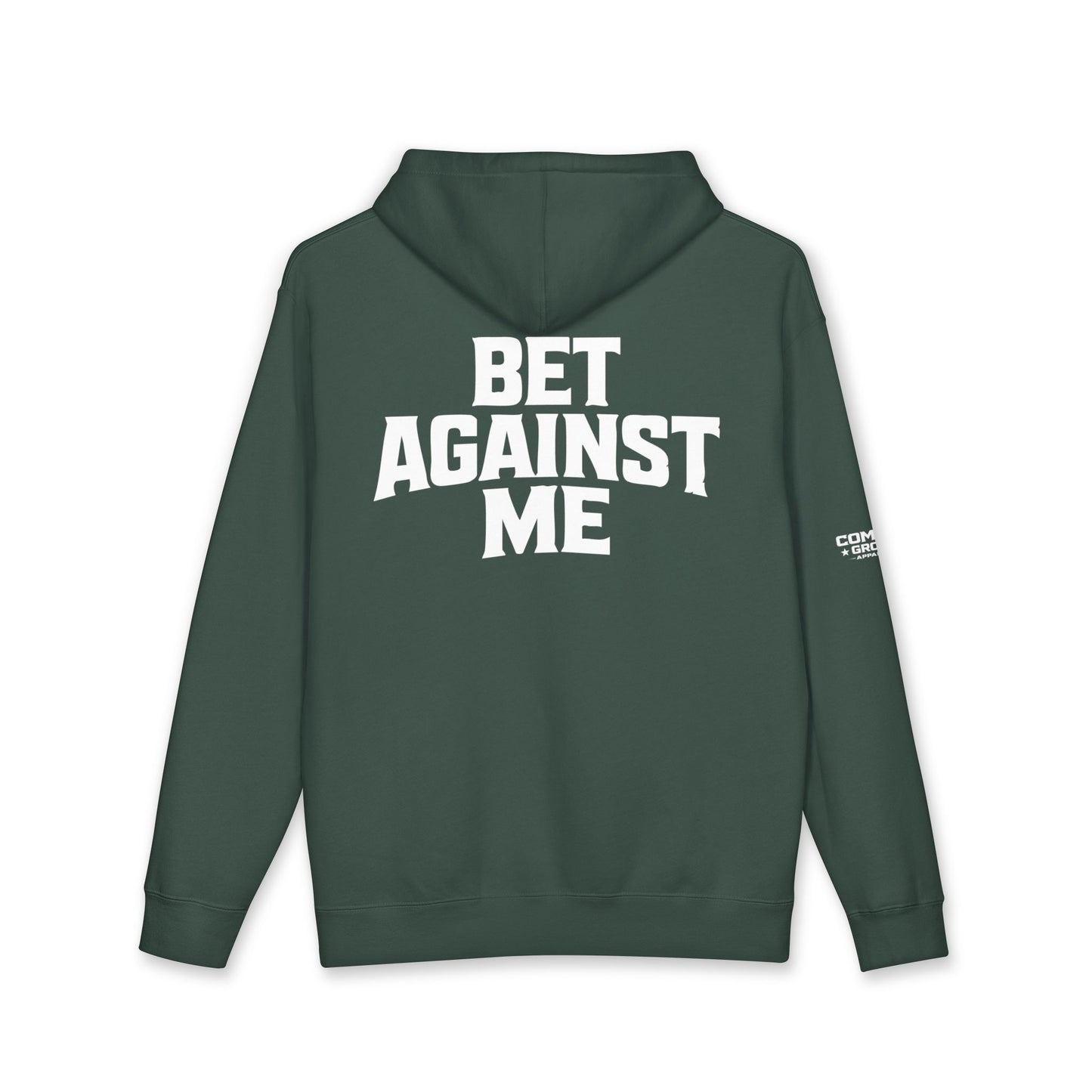 Hoodie — "Bet Against Me" Graphic Hooded Sweatshirt