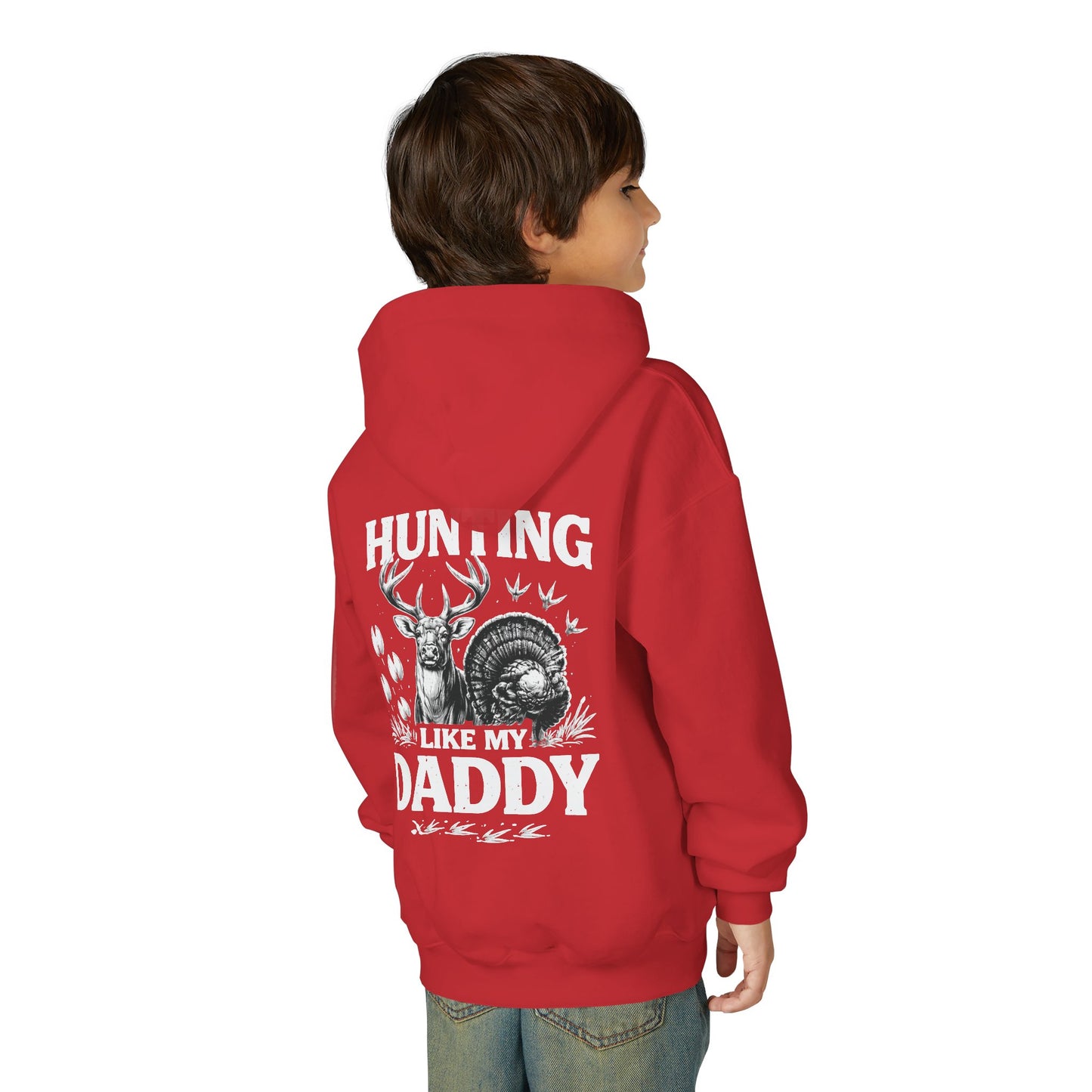 Youth Hoodie - "Hunting Like My Daddy" Deer & Turkey Graphic