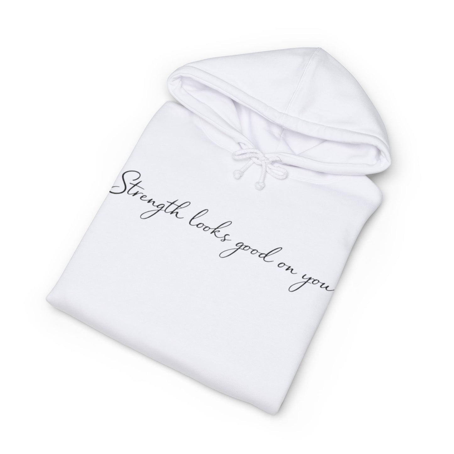 Hoodie — “Strength Looks Good on You” Minimal Script Hoodie with Sleeve Branding