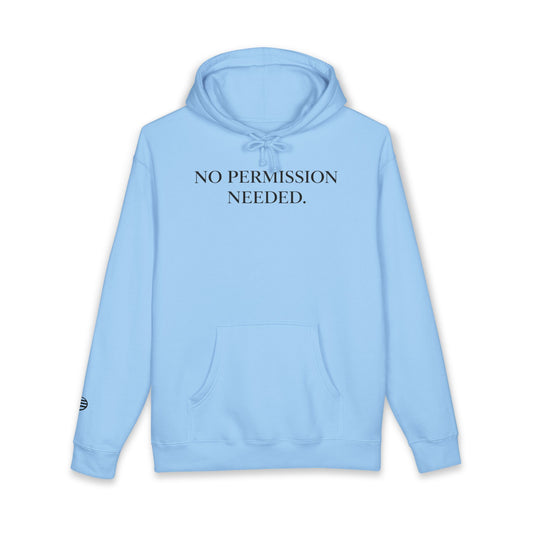 No Permission Needed Hoodie — Empowering Minimalist Pullover