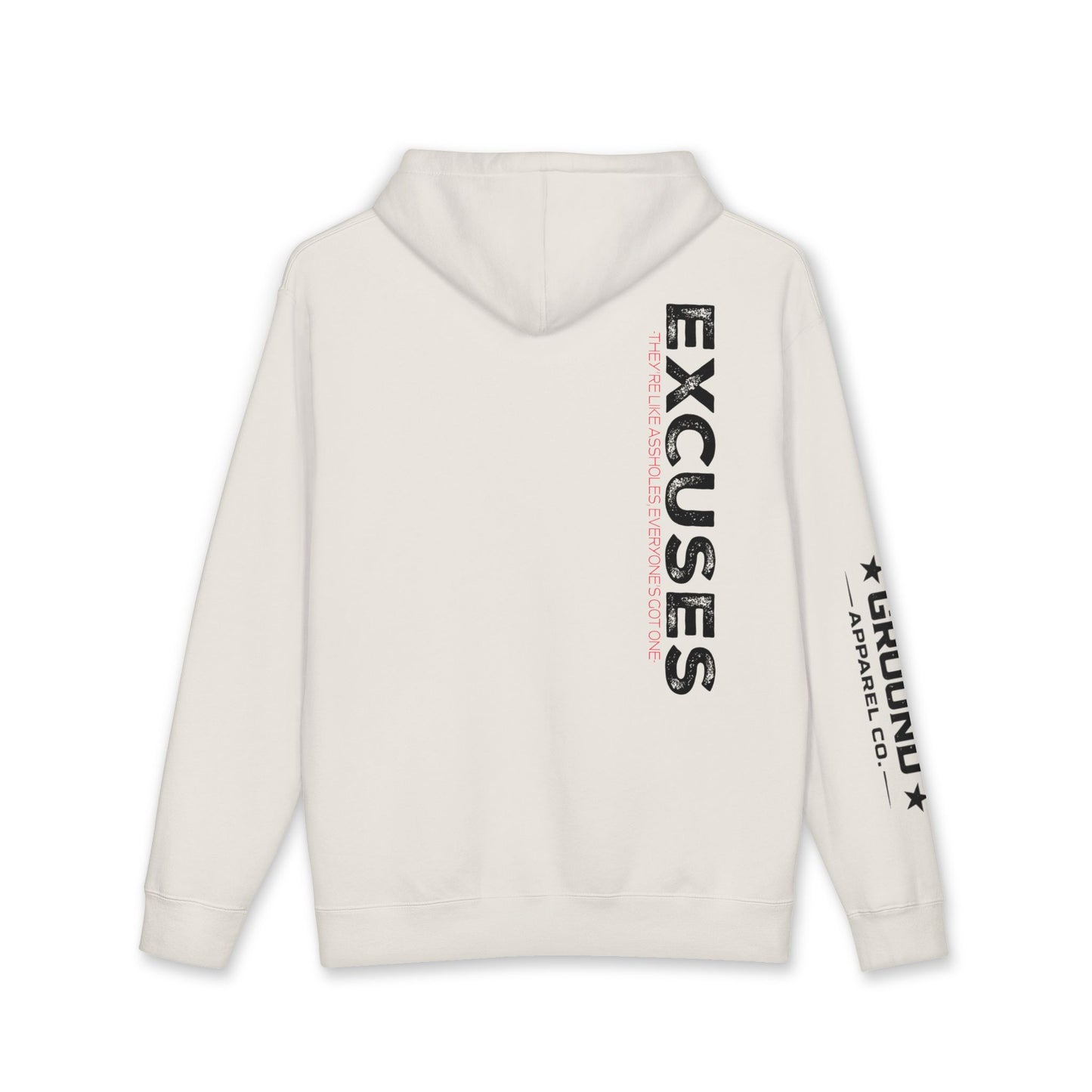 Excuses Hoodie — White Graphic Pullover with Sleeve & Chest Logo