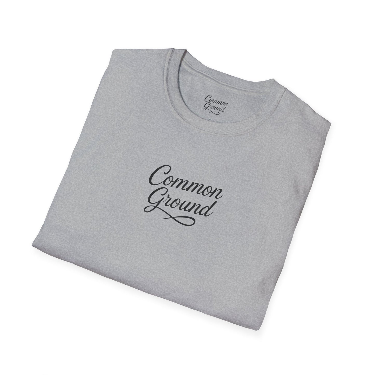 T-Shirt — "Common Ground" Minimal Script Tee (Back: "Strength looks good on you")