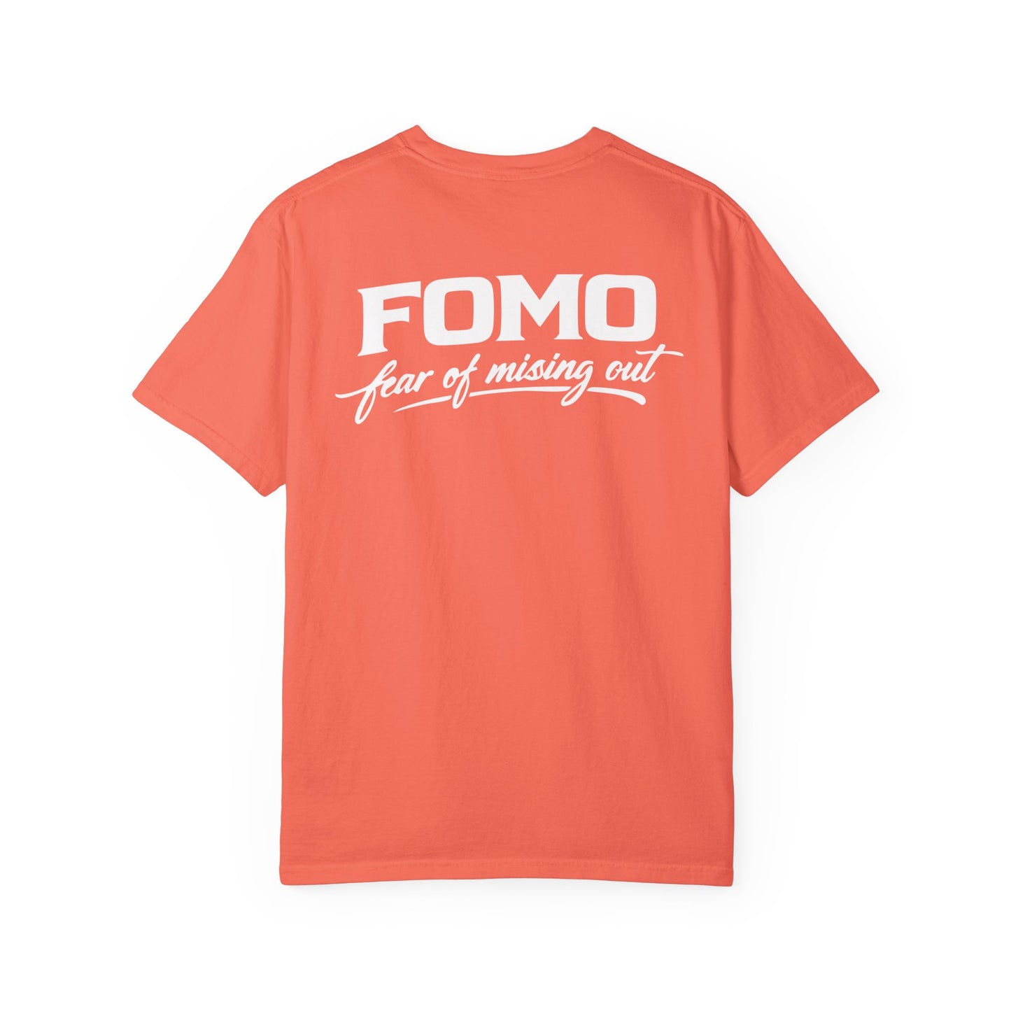 FOMO Graphic T-Shirt — Back Print "FOMO: Fear of Missing Out" Casual Tee