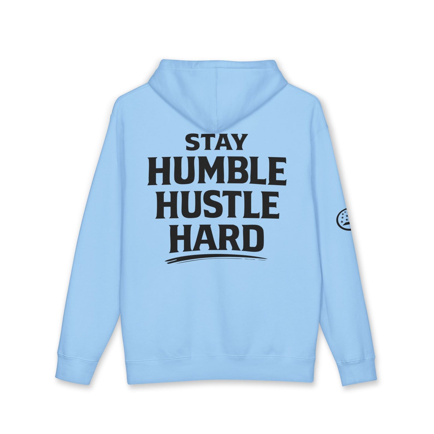 Stay Humble Hustle Hard Hoodie — Motivational Graphic Pullover