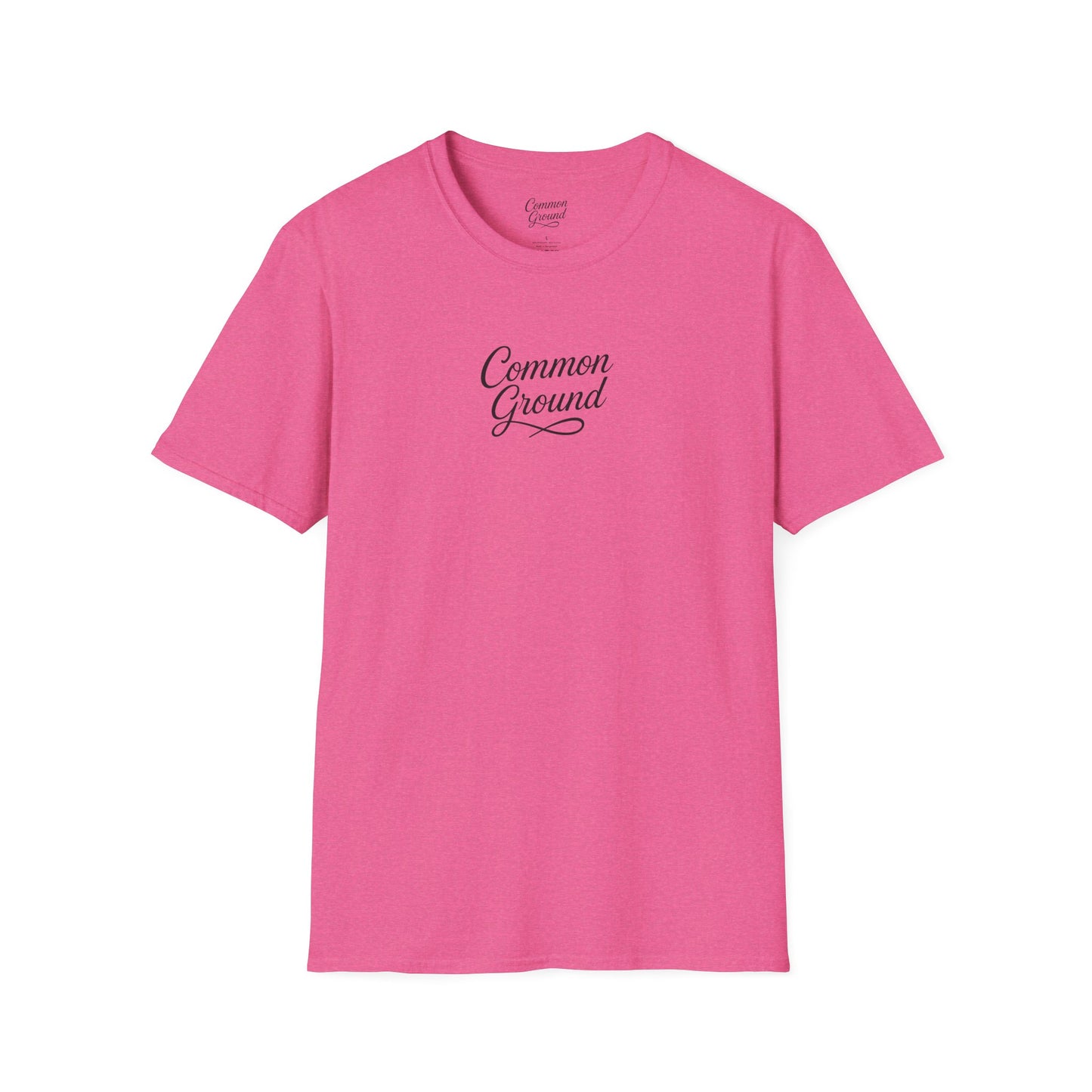 T-Shirt — "Common Ground" Minimal Script Tee (Back: "Strength looks good on you")