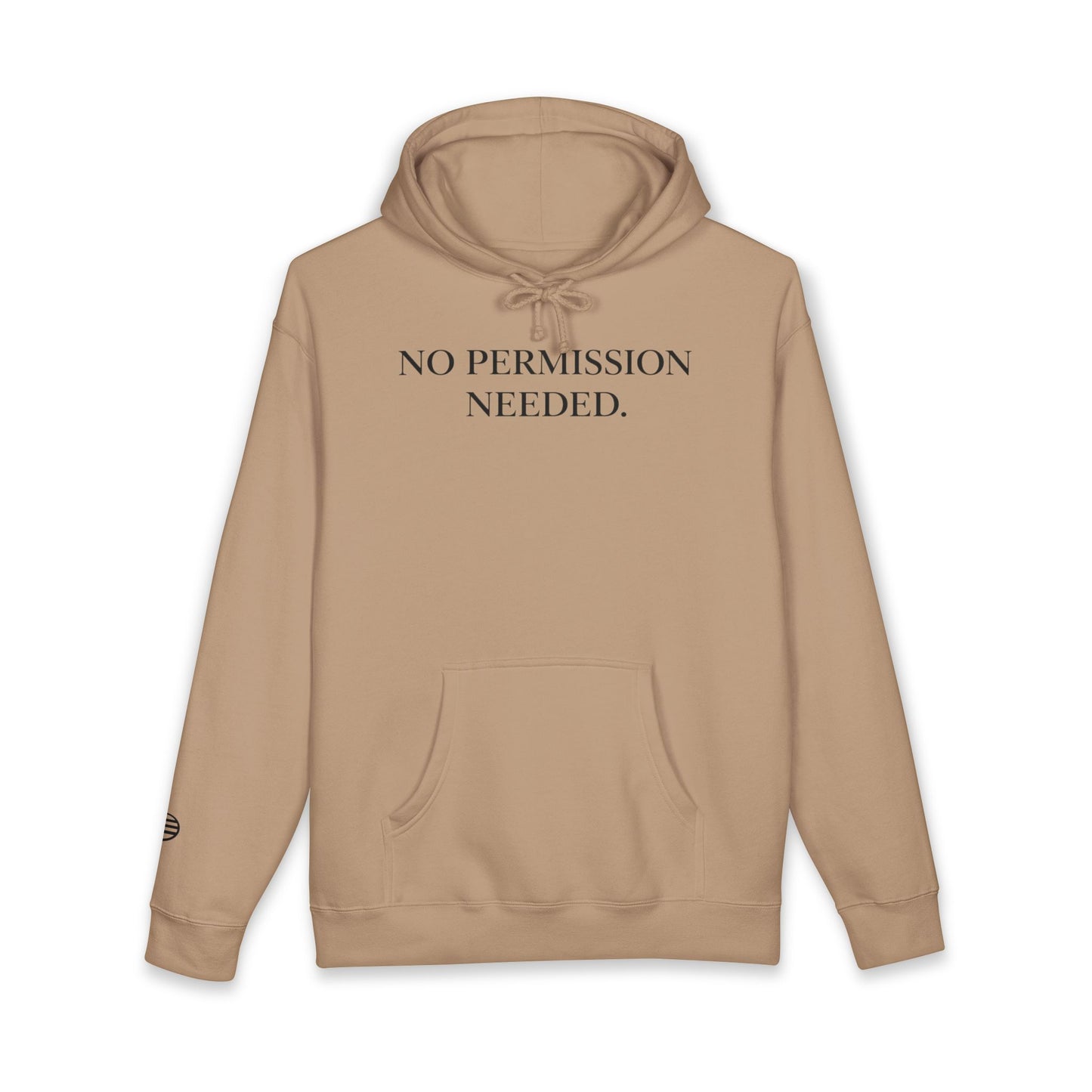 No Permission Needed Hoodie — Empowering Minimalist Pullover