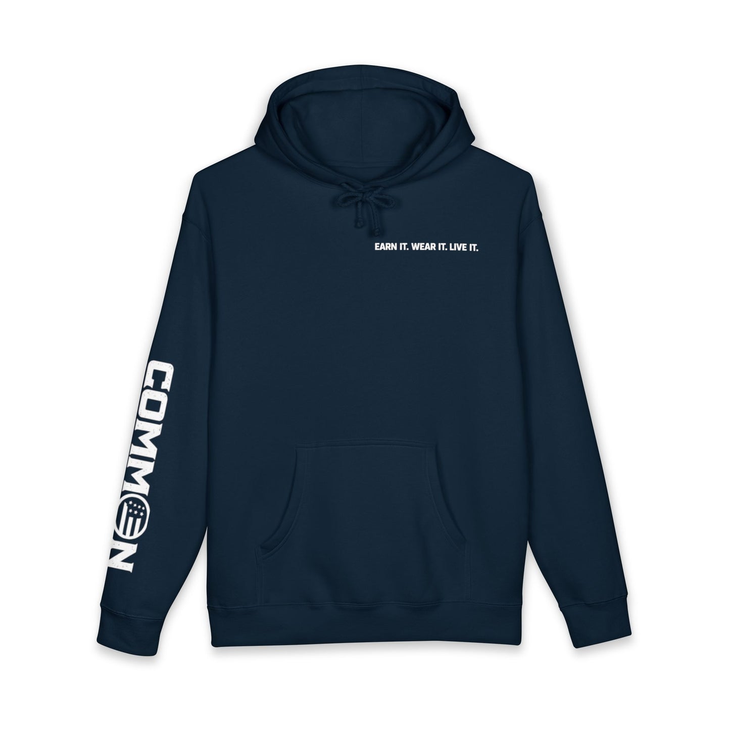 Ground Common Hoodie — 'Earn It. Wear It. Love It.' Graphic Pullover