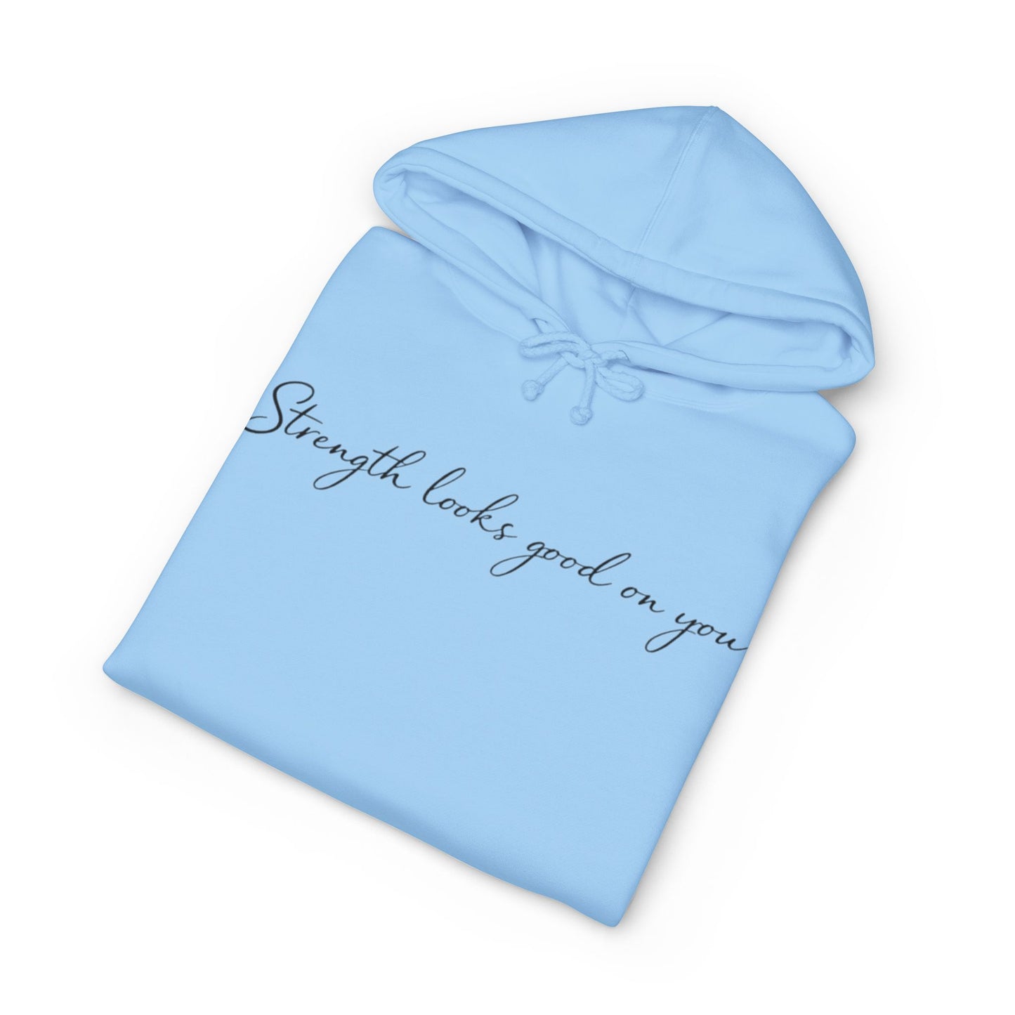 Hoodie — “Strength Looks Good on You” Minimal Script Hoodie with Sleeve Branding