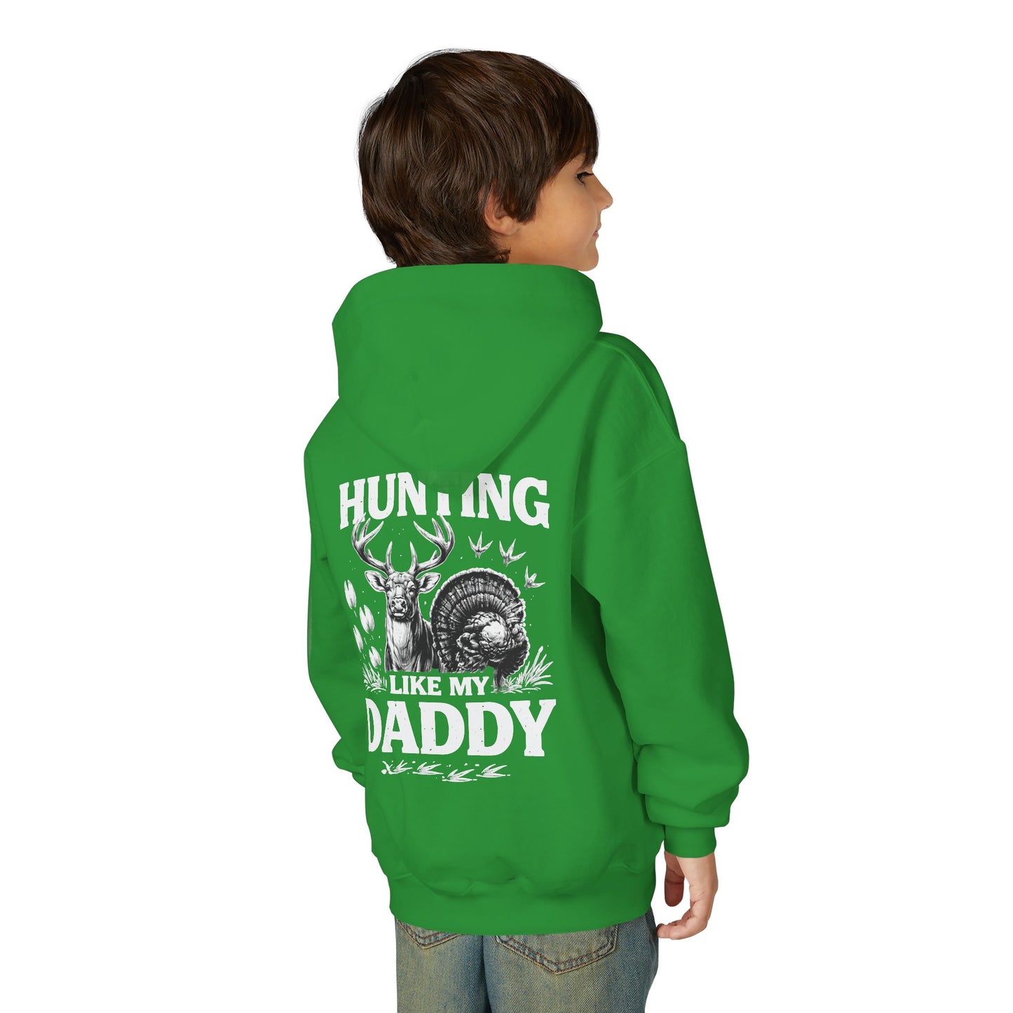 Youth Hoodie - "Hunting Like My Daddy" Deer & Turkey Graphic