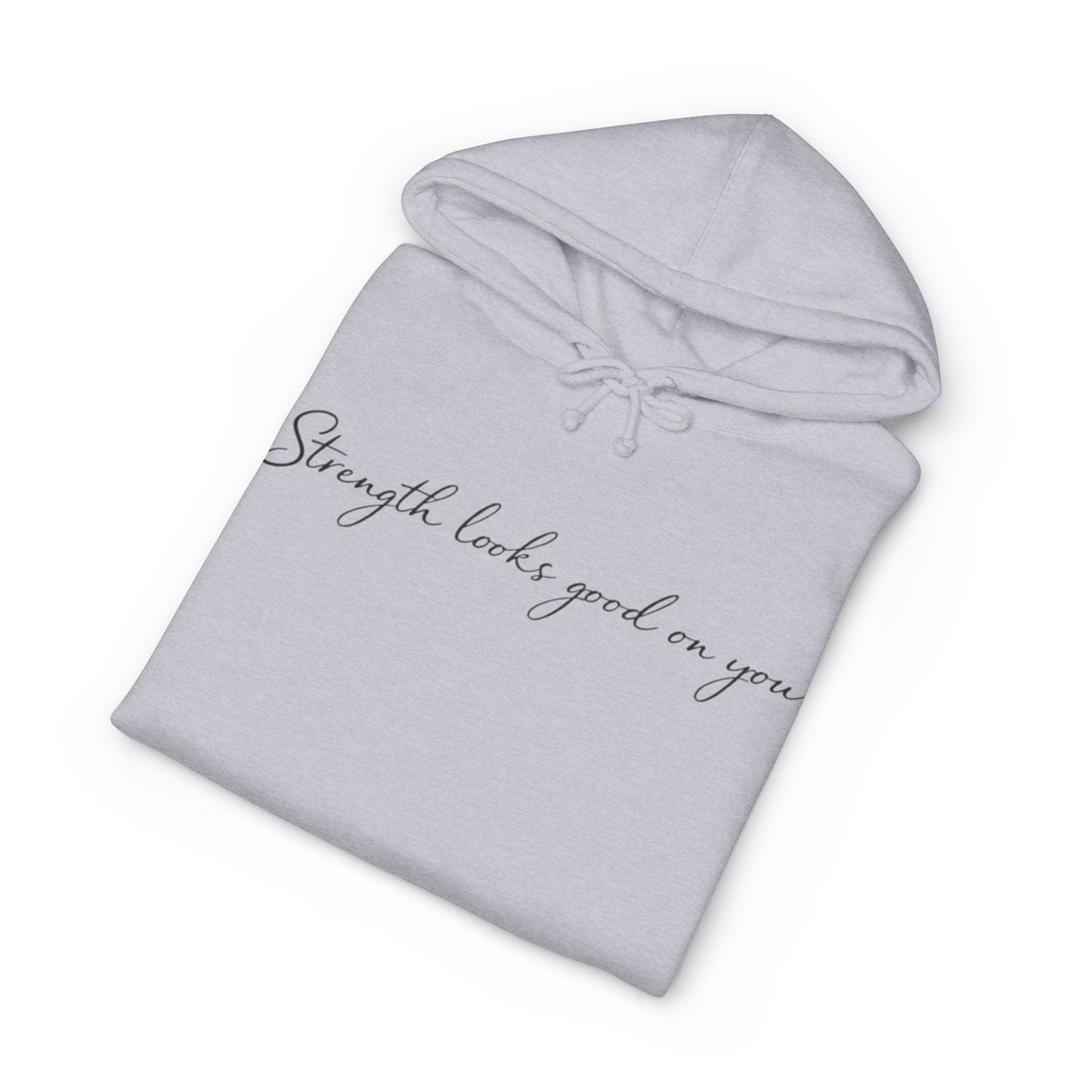 Hoodie — “Strength Looks Good on You” Minimal Script Hoodie with Sleeve Branding