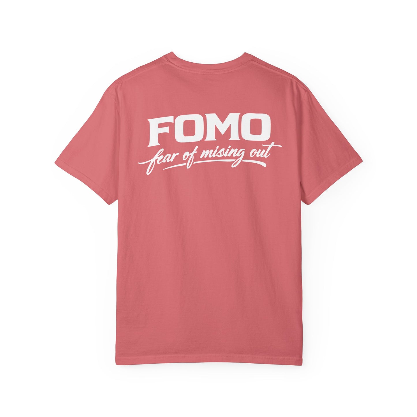 FOMO Graphic T-Shirt — Back Print "FOMO: Fear of Missing Out" Casual Tee
