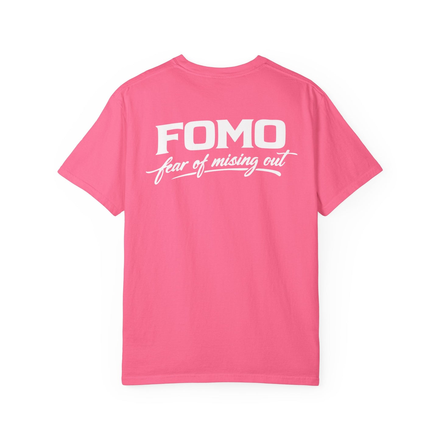 FOMO Graphic T-Shirt — Back Print "FOMO: Fear of Missing Out" Casual Tee