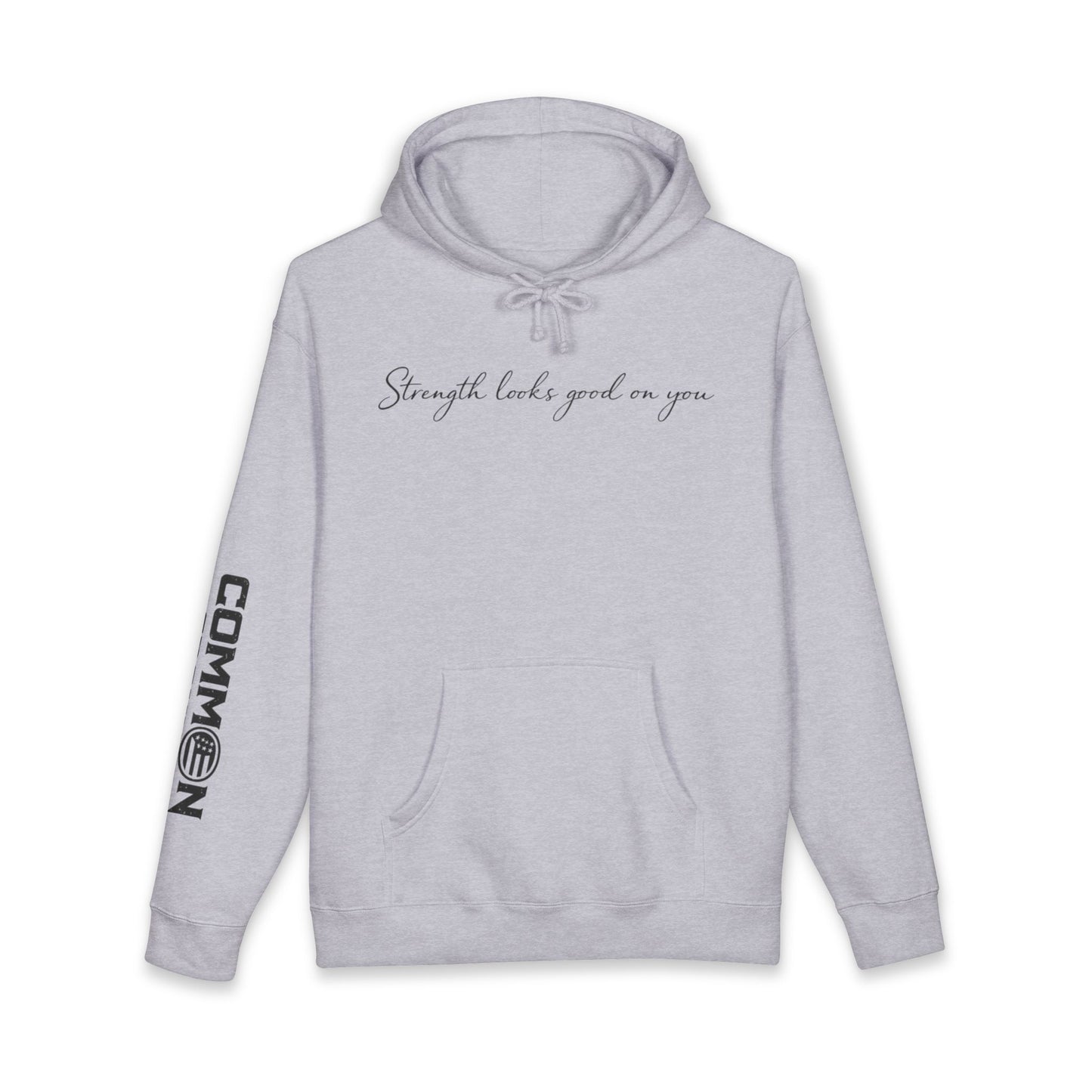 Hoodie — “Strength Looks Good on You” Minimal Script Hoodie with Sleeve Branding