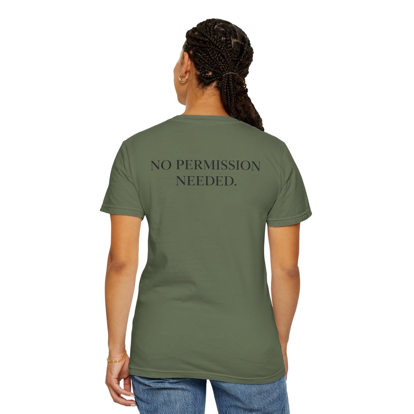 No Permission Needed T-Shirt